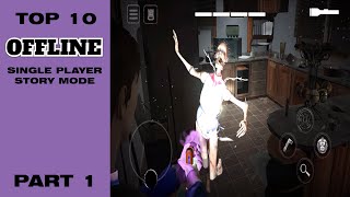 Top 10 Offline Single Player Story Mode Games for Android  Part 1 [upl. by Telrahc330]