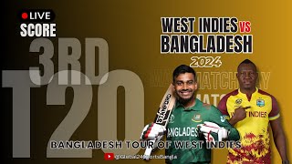 Bangladesh vs West Indies  3rd T20  Bangladesh tour of West Indies 2024  Live Cricket Score [upl. by Dnyletak]