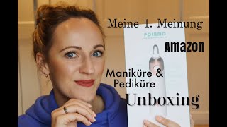 UNBOXING ManikürePediküre Set elektrisch amp kabellos I POLAMD I Amazon I 1Meinung [upl. by Bloomer986]