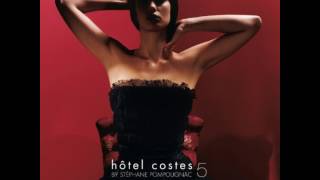 Hotel Costes 5  DJ Cam Feat Anggun  Summer In Paris [upl. by Dorsey755]