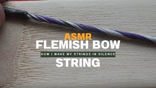 Flemish twist Bow String in silence [upl. by Airetnuhs]