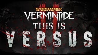 Warhammer Vermintide 2  Versus Trailer [upl. by Alian220]