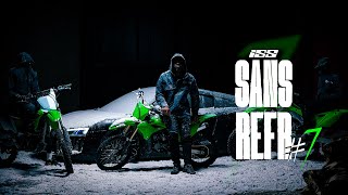 ISS  Sans Refr7 Clip Officiel [upl. by Lanna]