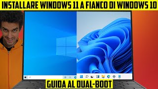 💥 GUIDA DUALBOOT WINDOWS 11 E WINDOWS 10 SULLO STESSO PC [upl. by Neelear]