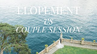 A Luxury Elopement vs A Couple Photo Session [upl. by Netsirk]