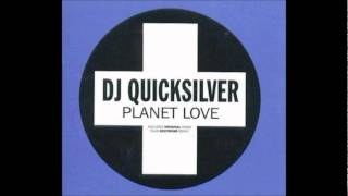 Dj QuickSilver  Planet Love Untidy Dub Mixwmv [upl. by Auqined]