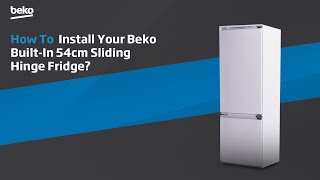 How to Install your Beko BuiltIn 54cm Sliding Hinge Fridge [upl. by Ravens]