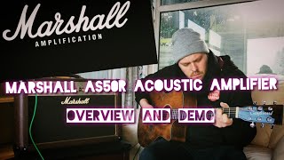 Marshall AS50R Acoustic Amplifier  Overview and Demo [upl. by Uis]