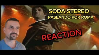 Soda Stereo  Paseando por Roma El Último Concierto REACTION [upl. by Gustav]