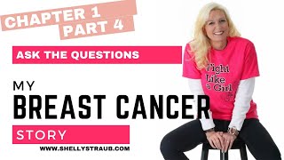 Chapter 1 Part 4  Shelly’s Breast Cancer Memoir  One Year with Cancer [upl. by Giverin]