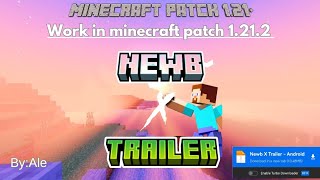 NEWB X TRAILER Shader for minecraft patch 1212 [upl. by Berlauda943]