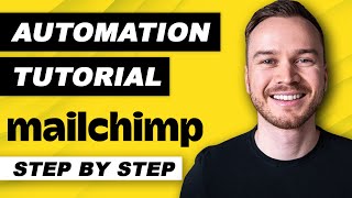 Mailchimp Automation Tutorial Set up Email Automation StepbyStep [upl. by Elolcin317]