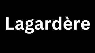 How to Pronounce quotLagardèrequot in English Language how to say LagardèreLagardère [upl. by Nichols737]