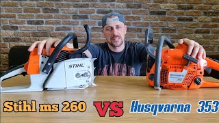 stihl ms 260 vs husqvarna 354 [upl. by Laehpar]