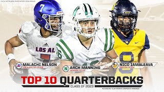 Top 10 Quarterbacks in the Class of 2023 [upl. by Mimajneb]