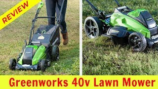 Greenworks 40V Cordless Lawn Mower Review 2019 [upl. by Yro]