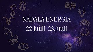 ⚡️ Nädala Energia ⚡️ 22juuli28juuli 🔮 12 Tähemärki 🔮 [upl. by Athenian402]