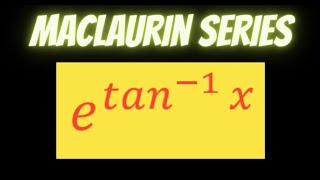 Maclaurin series of etan1x [upl. by Drape620]