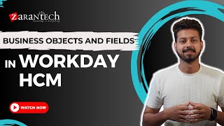 Business Objects and Fields in Workday HCM  ZaranTech [upl. by Secilu]