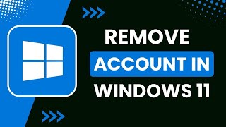 How to Remove Account in Windows 11 [upl. by Duval]