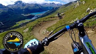 ALWAYS UP FOR AN ADVENTURE  Mountain Biking Engadin St Moritz [upl. by Schilling]