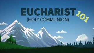 Eucharist 101  Catholic Central [upl. by Gschu50]