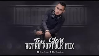 DJ Dragotinov Retro Popfolk Mix Top Stars REUPLOAD ДЖ Драготинов [upl. by Boaten]