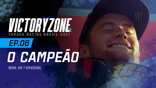 O Campeão  Episódio 6  VictorYZone Yamaha [upl. by Oswin]