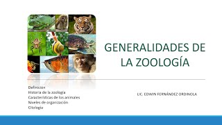 ZOOLOGÍA Generalidades del curso [upl. by Namrehs]