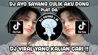 DJ AYO SAYANG CULIK AKU DONG AKU BOSAN DI RUMAH CUMA BENGONG PLAT DA VIRAL TIK TOK TERBARU 2024 [upl. by Aleina]