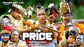 THE PRICE 2 Latest 2024 Nigeria movies UGEZU J UGEZU SHARON IFEDI [upl. by Ahsin465]