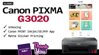 Canon PIXMA G3020  Unboxing  Print Stickers using Canon PRINT InkjetSELPHY App  GLITTER NIGHT [upl. by Aimee803]