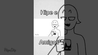 Hipe e amigos D animation animação [upl. by Kylie]