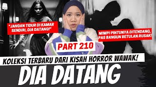 DIA DATANG  KHW PART 210 [upl. by Fara126]