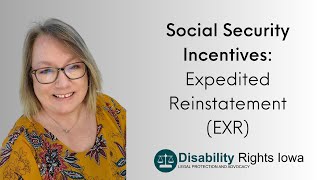 Social Security Work Incentives Expedited Reinstatement EXR [upl. by Vickie]