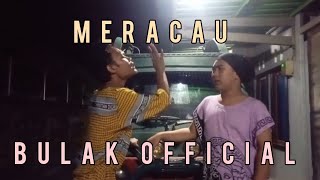 MERACAU  BUDAK LAWAK EPISODE 12 [upl. by Ynnaej]