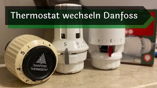 Thermostat wechseln Heizung Danfoss [upl. by Ahsieyt]