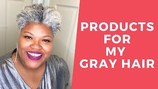 FAVORITE GRAY NATURAL HAIR PRODUCTS  2020  GRAY NATURAL HAIR TIPS [upl. by Werdnaed]