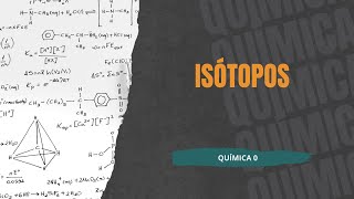 Isótopos ¿Qué Son y Por Qué Son Importantes en la Química [upl. by Trimble]