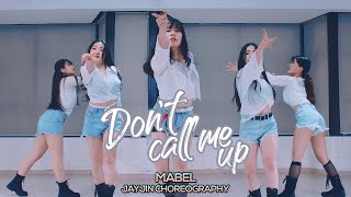 Mabel  Dont Call Me Up  JayJin Choreography [upl. by Doownelg114]