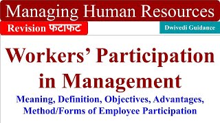 workers participation in management forms of workers participation in management managing Human [upl. by Adnuahs122]