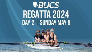 BUCS Regatta 2024  Day 2 [upl. by Lidia]