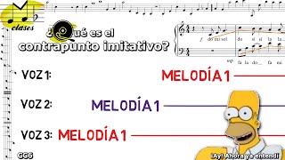 🎶🎼El contrapunto imitativo definición y funcionamiento en general Clase de contrapunto 6🎼🎶 [upl. by Rikahs]