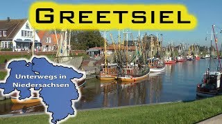 Greetsiel  Unterwegs in Niedersachsen Folge 12 [upl. by Sura569]