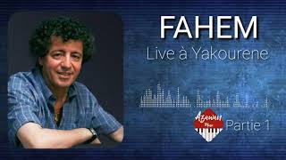 FAHEM  LIVE inédit  Partie 1 [upl. by Adoc]