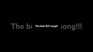 The best SCP song [upl. by Aliakam]