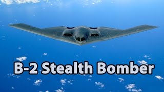 B2 Stealth Bomber  Full Documentary [upl. by Anitsrik]