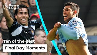 10 of the BEST final day moments  Premier League [upl. by Gosney]