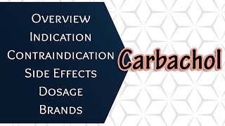 CARBACHOL  USE OF MEDICINES  DOSAGE  SIDE EFFECTS  BRANDS  AI  MEDICAL SCHOOL  PHARMACY [upl. by Floria549]