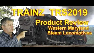 Trainz TRS2019 Product Review KampL Trainz Western Maryland Steam [upl. by Medin235]